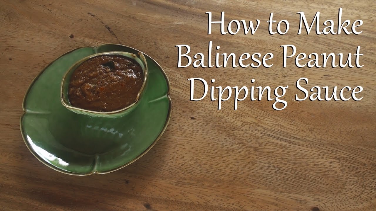 Balinese Peanut Dipping Sauce (Base Kacang)