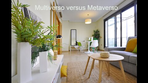 Video 1- Multiverso Versus Metaverso