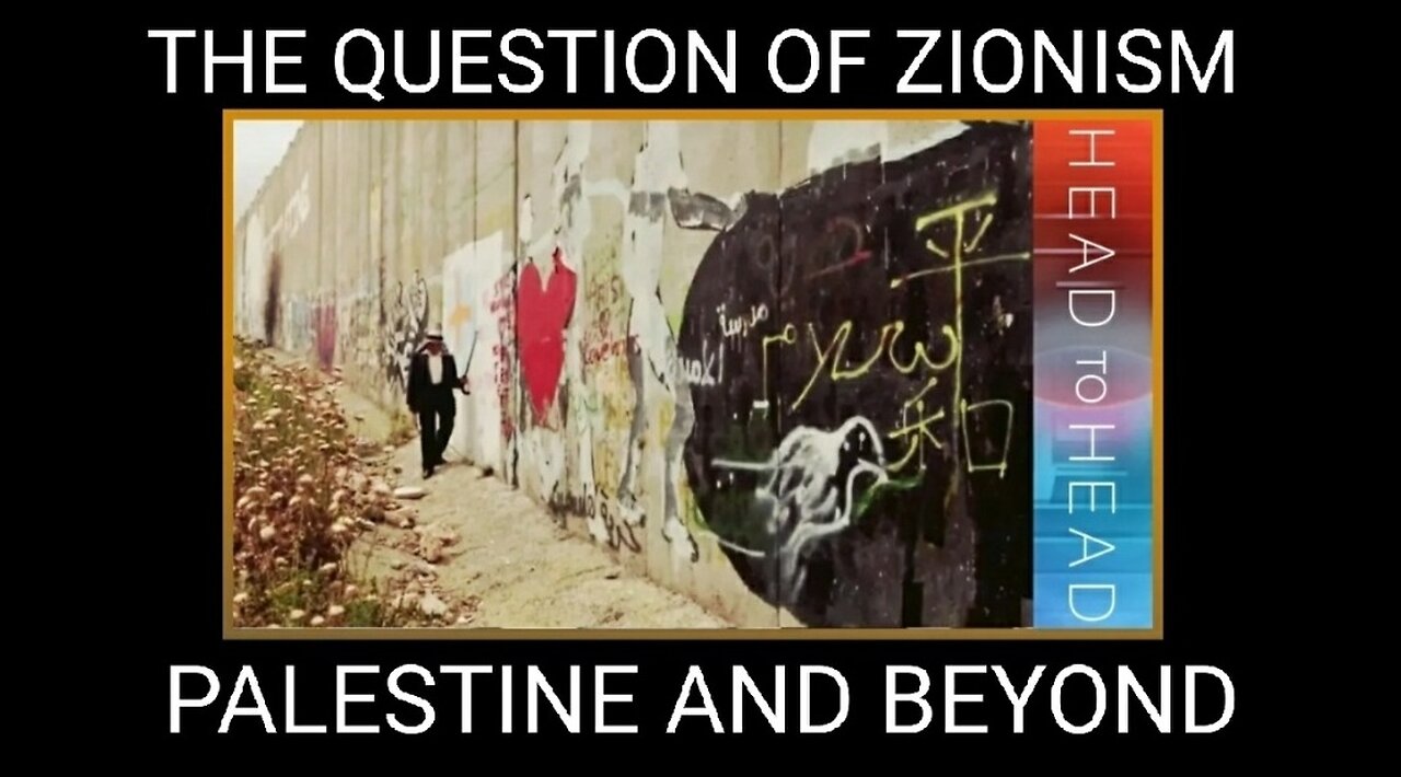 Is Zionism compatible with democracy? A Palestinian - Israeli Debate at Oxford. Head to Head