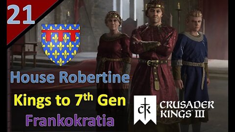 Pacifying the Rest of England l Kings to 7th Gen/Frankokratia l CK3 l Part 21