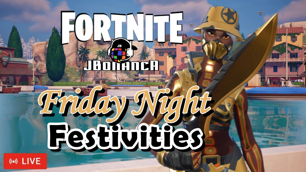 🔴LIVE - Friday Night Festivities! 🚨Follower Goal (55/60) #Fortnite