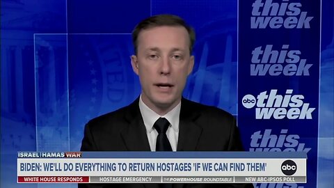 Biden NSA Jake Sullivan Says He Doesn't Know Locations, Number Of Americans Held Hostage By Hamas