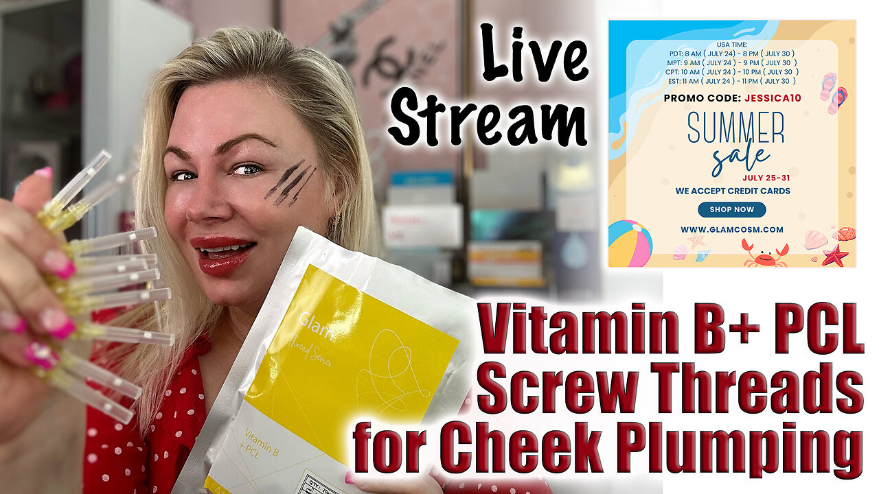 Live Stream Vitamin B + PCL Screw Threads for Plump Cheeks, Glamcosm | Code Jessica10 Saves Money