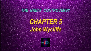 The Great Controversy - CHAPTER 5