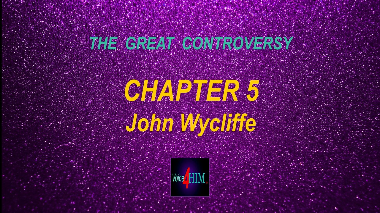 The Great Controversy - CHAPTER 5