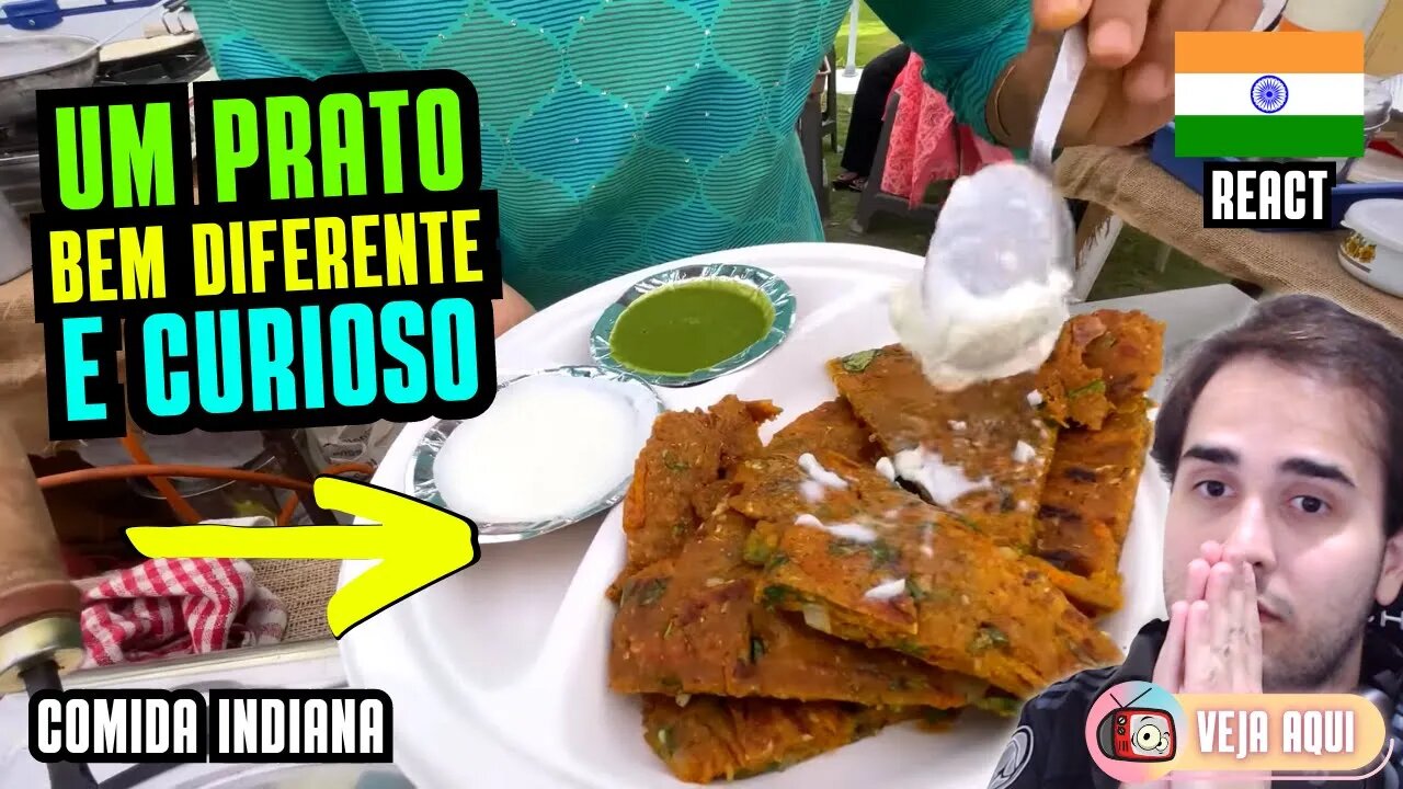 Acho que NUNCA VI ALGO PARECIDO A ESSE PRATO! Reagindo a COMIDAS DE RUA INDIANAS | Veja Aqui Reacts