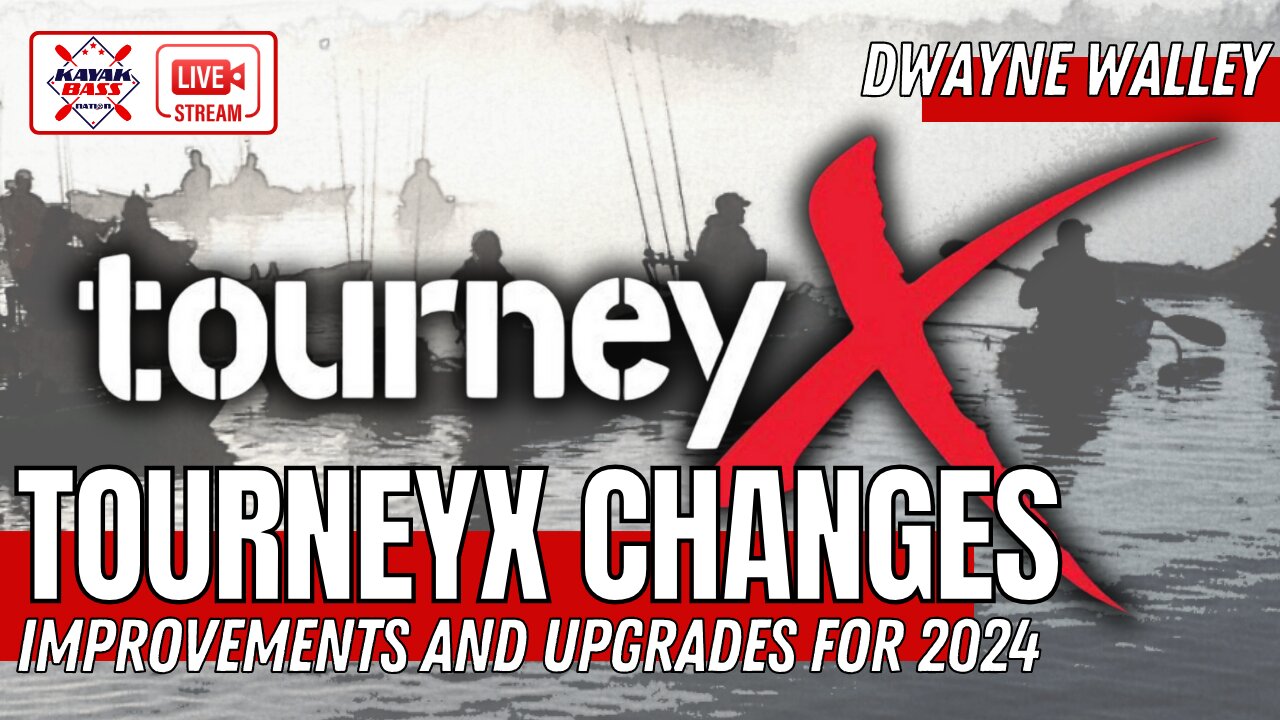 Kayak Fishing Tourney Software Updates - Tourneyx