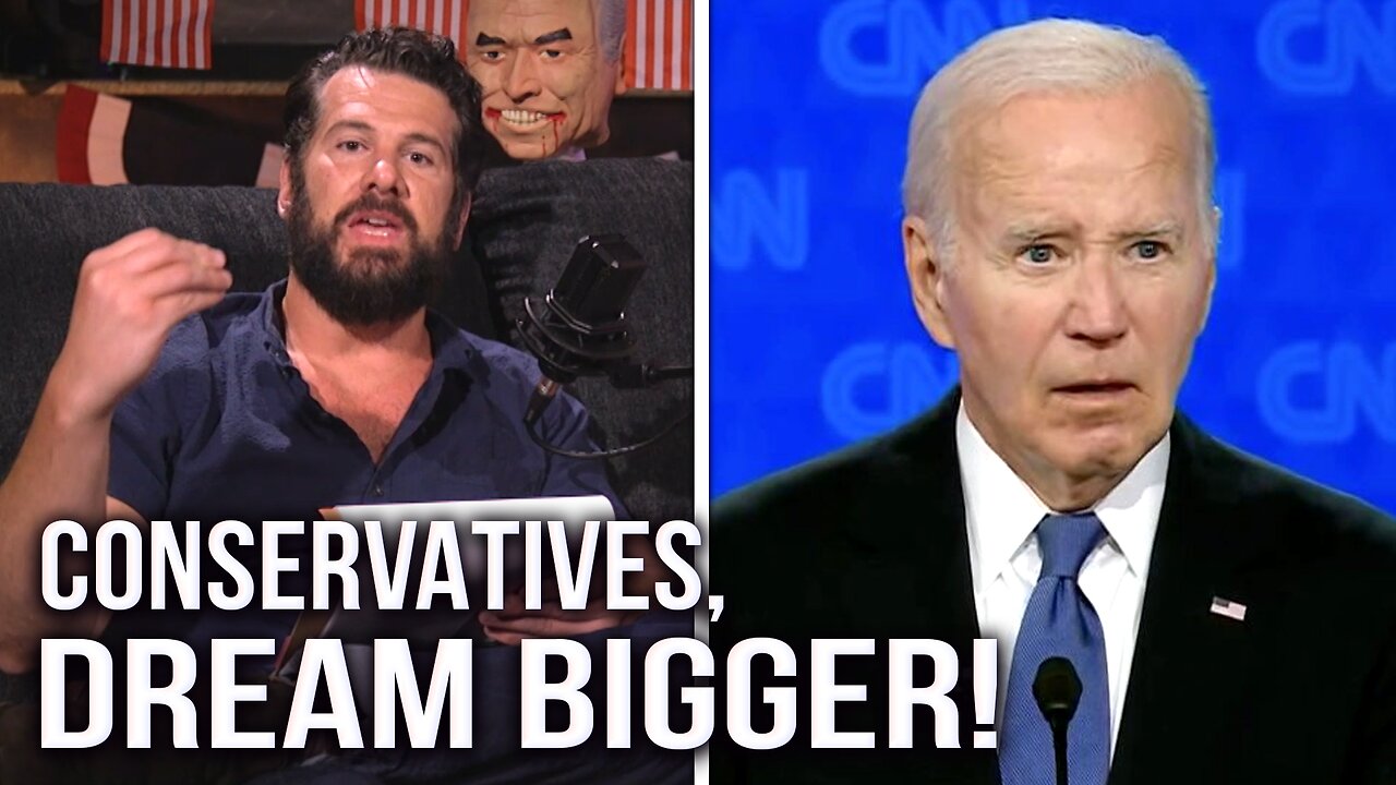 CROWDER CLOSES: Conservatives Mustn't be Afraid to Dream a Little Bit Bigger!