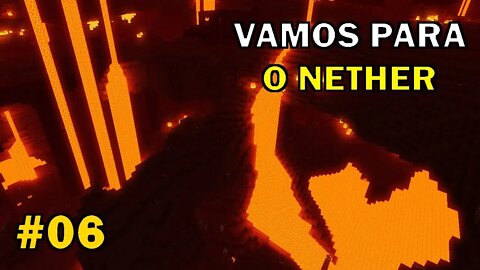 MINECRAFT - INDO PARA O NETHER