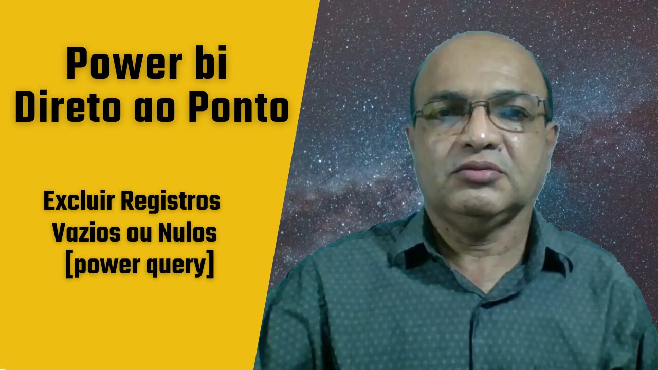 Excluir registros vazios ou nulos com power bi.