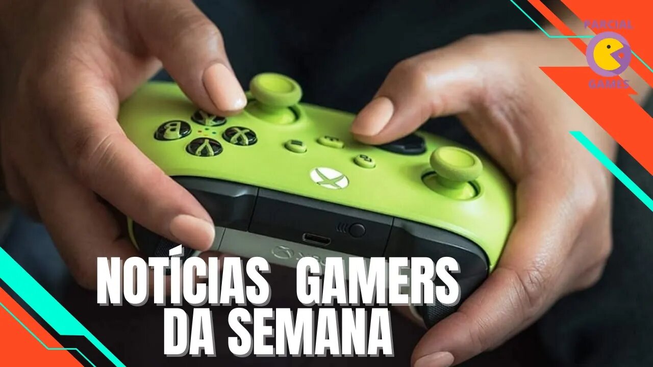 NOTÍCIAS GAMERS DA SEMANA