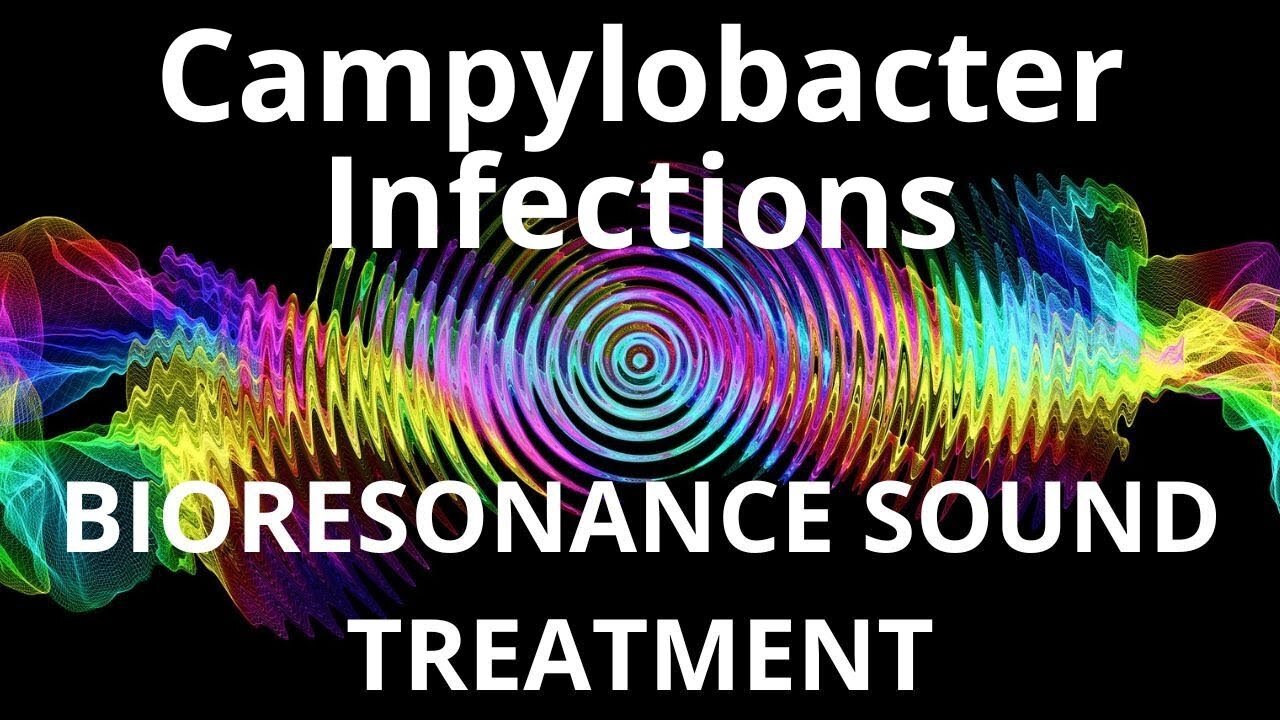 Campylobacter Infections _ Sound therapy session _ Sounds of nature