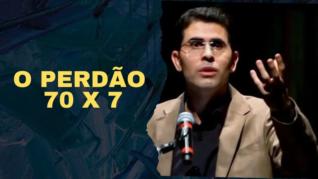 Haroldo Dutra Dias - O Perdão 70 x 7