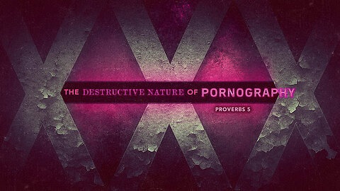 【 The Destructive Nature of Pornography 】 Pastor Bruce Mejia