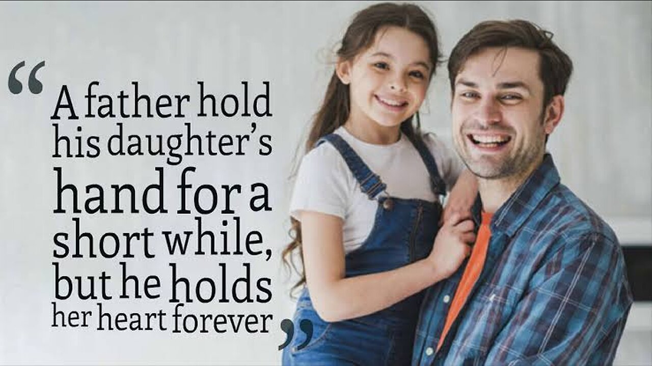 Father's Love forever for her daughter