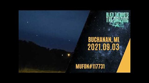 Four UFOs/UAPs caught on camera over BUCHANAN, MI 2021.09.03 | ALIEN THEORISTS THEORIZING