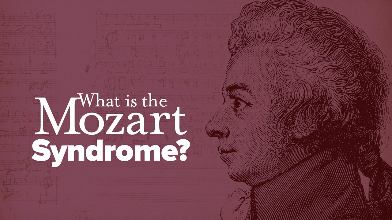 What Is Mozart Syndrome