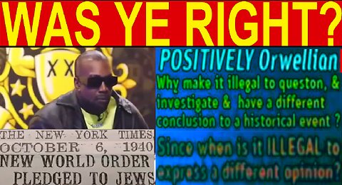 Was Ye Right?