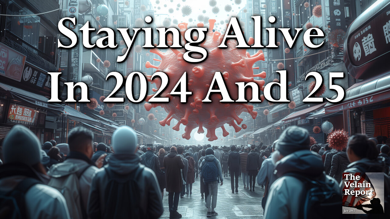 Staying Alive In 2024 And 25