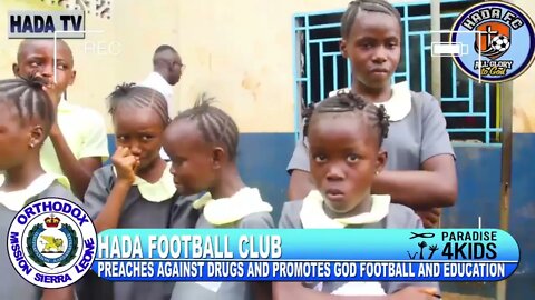 Orthodox Mission & HADA FC Fight against Drugs and Promote God, Football & Education.