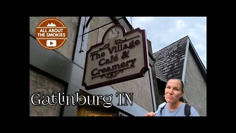 Village Cafe & Creamery - Gatlinburg TN