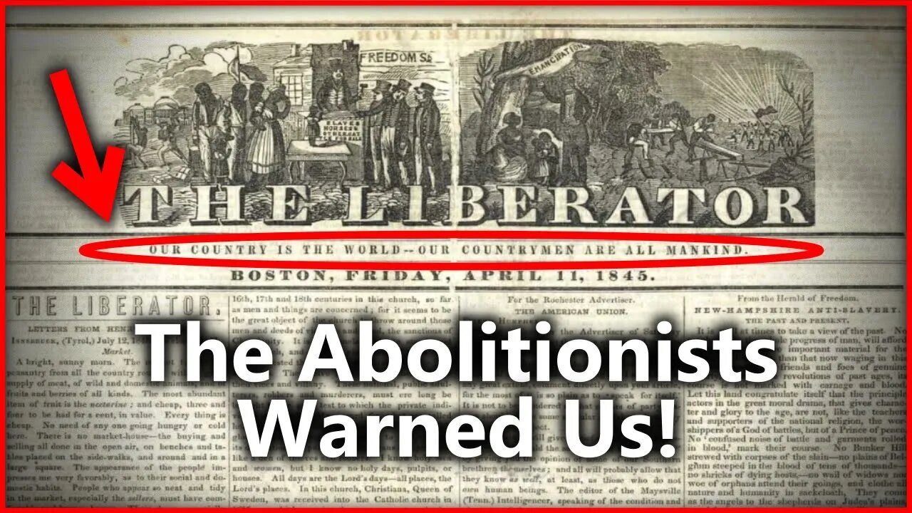 19th Century Abolitionists Knew What We MUST Do!