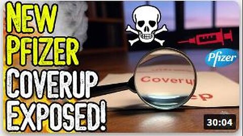 NEW PFIZER COVERUP EXPOSED! - Pfizer Lied & People Died! - Vaccine Deaths Continue To Skyrocket