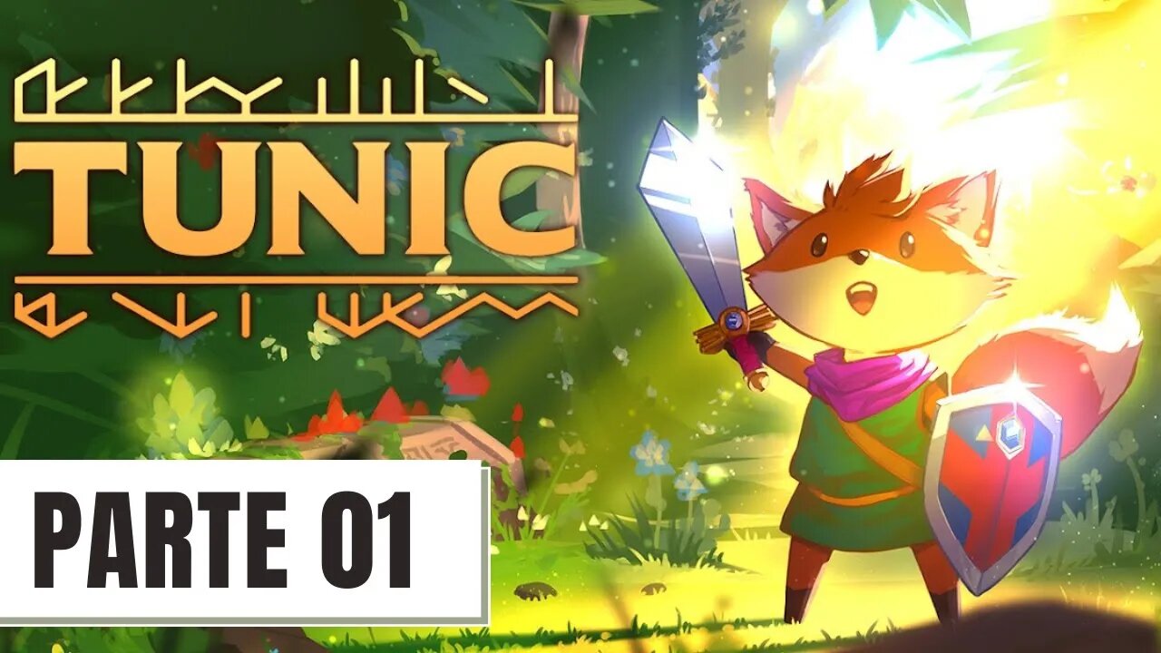 TUNIC #01 - O INÍCIO DA JORNADA