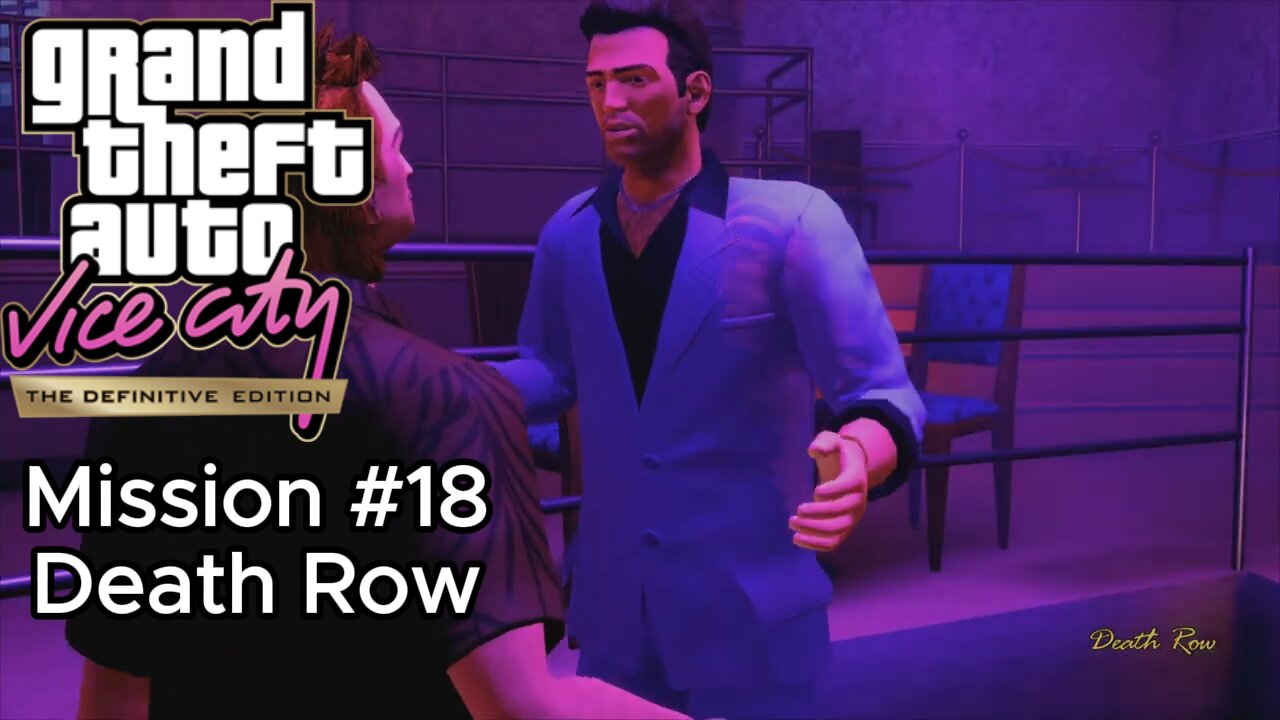 GTA Vice City Definitive Edition - Mission #18 - Death Row [No Commentary]