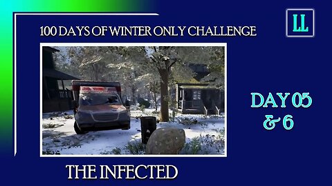 04 The Infected 100 DAYS OF WINTER ONLY CHALLENGE