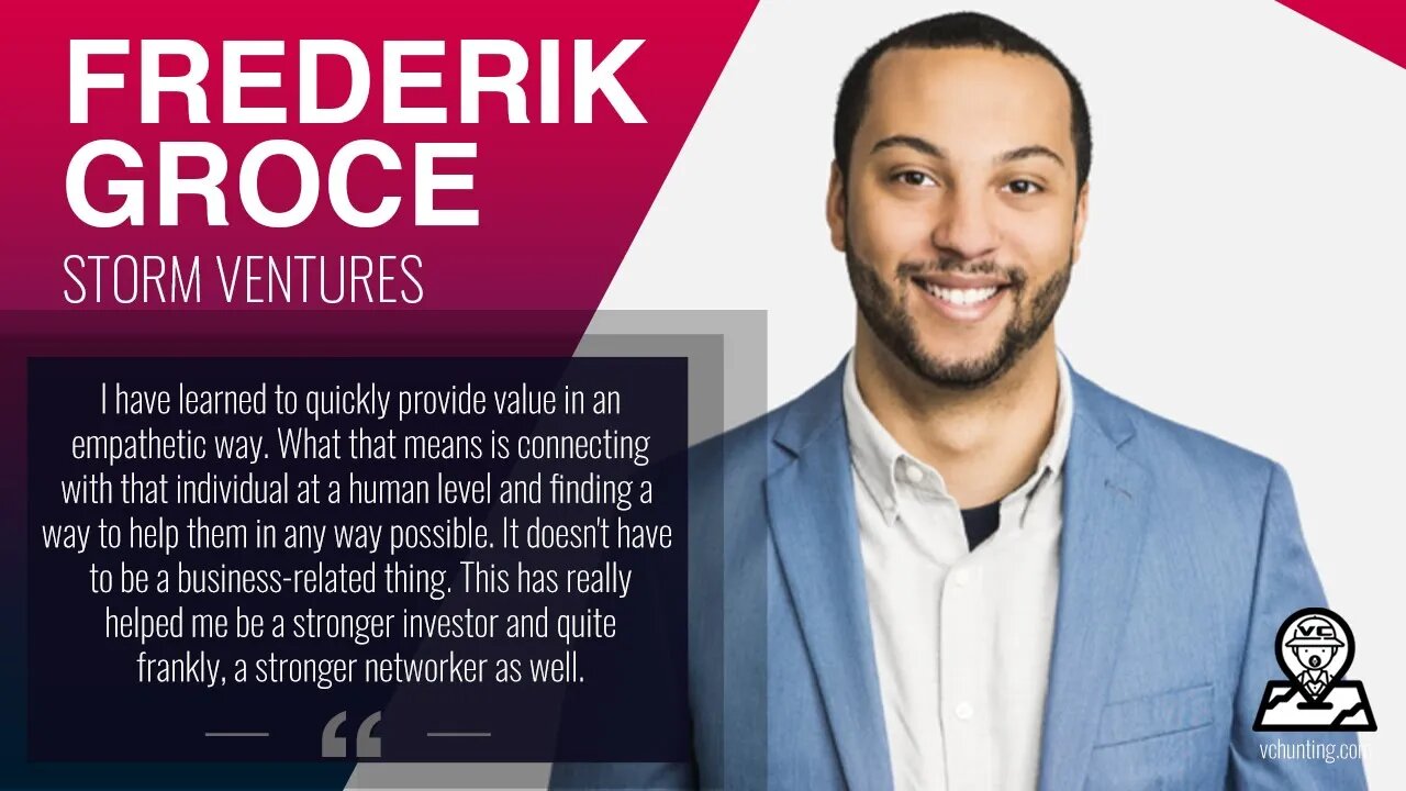 Frederik Groce | Storm Ventures | Interview Retrospective