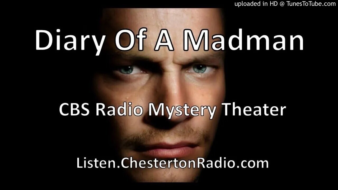 Diary Of A Madman - CBS Radio Mystery Theater