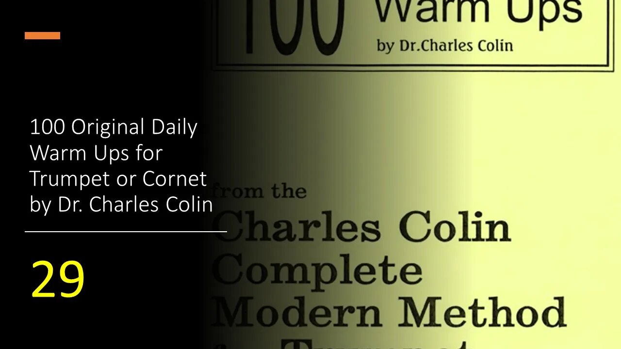 [TRUMPET WARM-UPS] 100 Original Daily Warm Ups for Trumpet or Cornet by (Dr. Charles Colin) 29