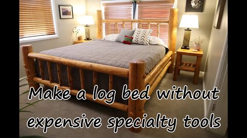 Make a rustic log bed WITHOUT expensive tenon & mortise specialty tools!