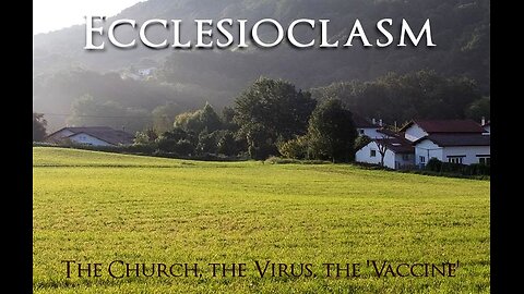 Ecclesioclasm - Lesson 88