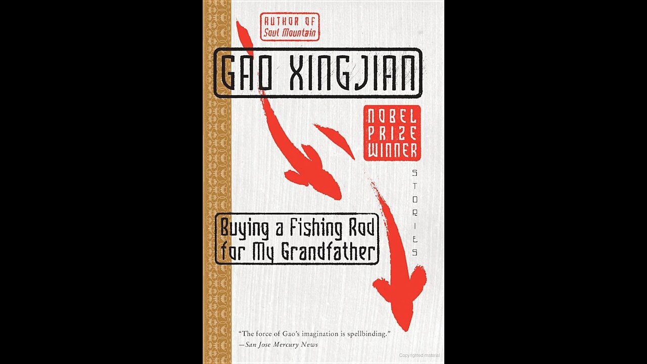 BUYING A FISHING ROD. FOR MY GRANDFATHER. GAO XINGJIAN. A Puke (TM) Audiobook