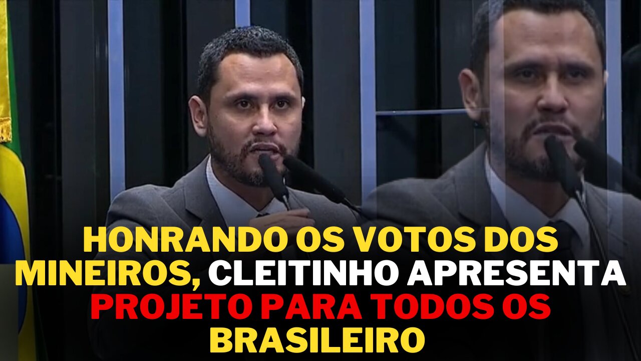 SENADOR CLEITINHO VEM SE DESTACANDO E AGORA PRESENTOU MAIS UM BOM PROJETO PARA O PAÍS, VEJA QUAL FOI