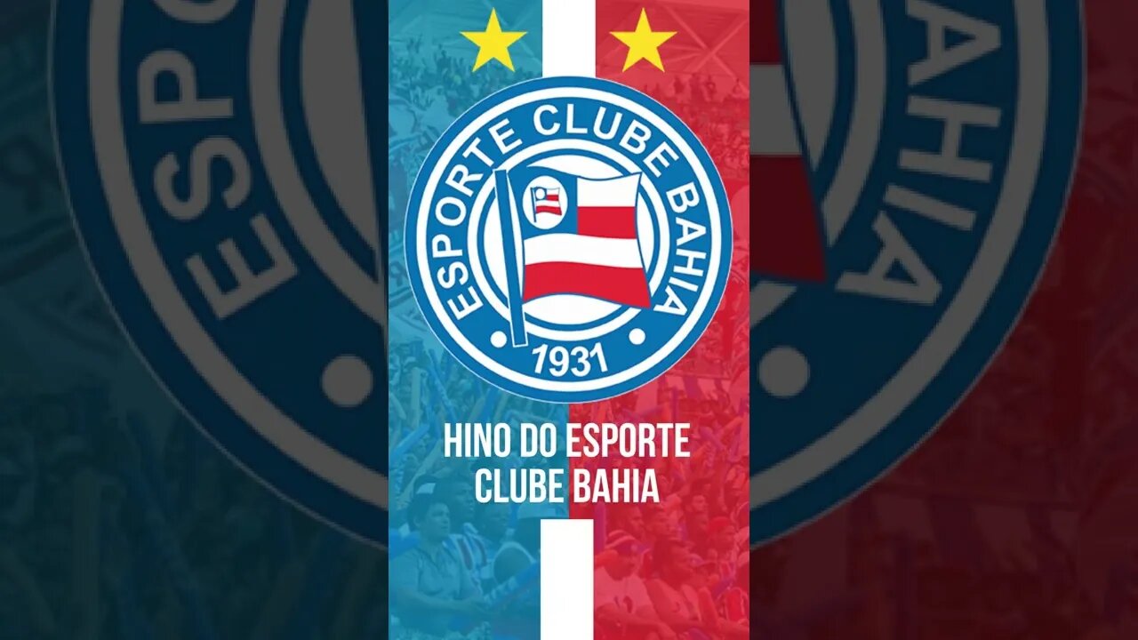 HINO DO ESPORTE CLUBE BAHIA / BA #shorts