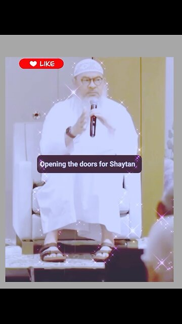 Opening the doors for Shaytan