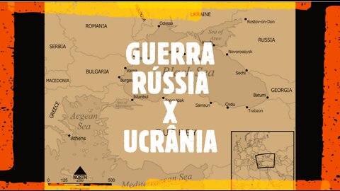 Rússia e Ucrânia - Bases Históricas e Geográficas