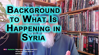 Three Articles From 2013 Provide Background to What Is Happening in Middle East: Syria, Iran, Israel