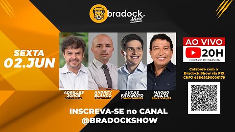 Bradock Show: 02/06/23 - Adrilles Jorge, Andrey Blanco, Lucas Pavanato e Magno Malta.