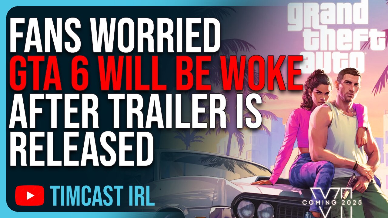 Fans WORRIED GTA 6 Will Be WOKE After Trailer Is Released