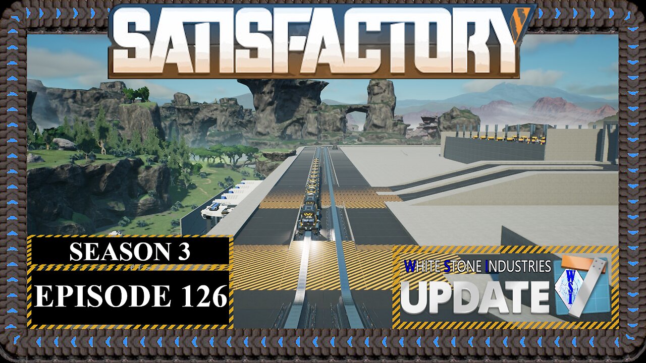 Modded | Satisfactory U7 | S3 Episode 126