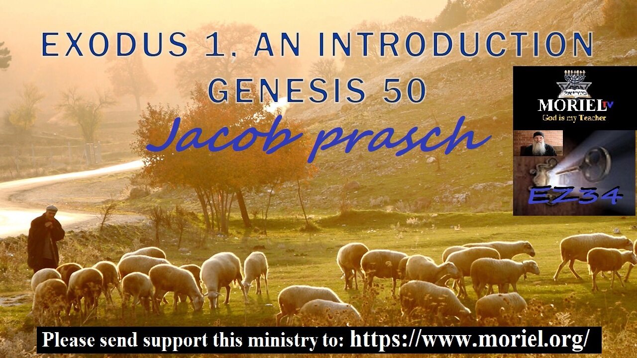 Exodus Study Series - Part 1 - An Introduction - Genesis Chapter 50