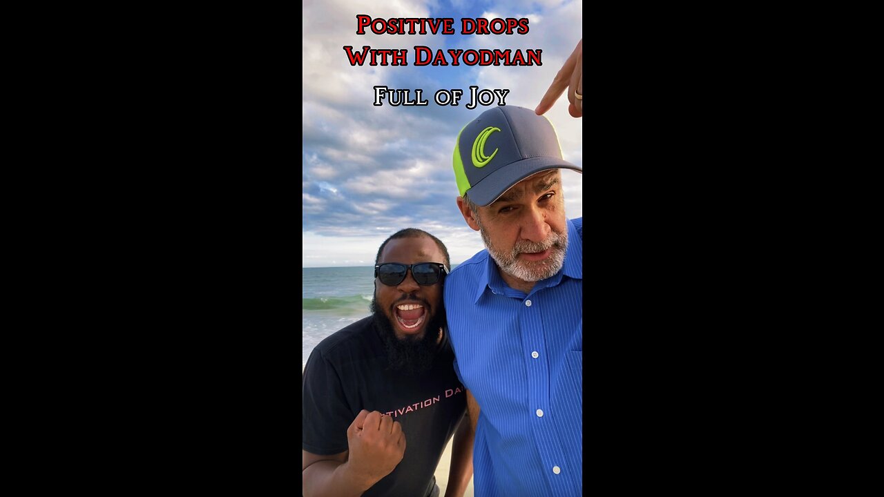 Full Of Joy #dayodman #eeyayyahh #motivation #motivationalspeaker