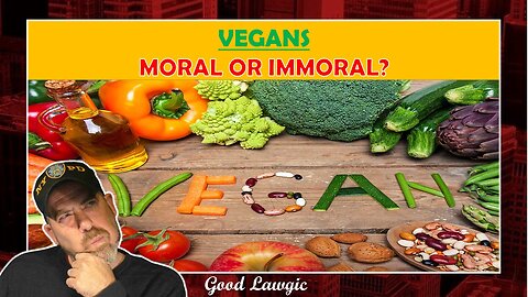 The Following Program: Vegan: Moral or Positively Sadistically Immoral?