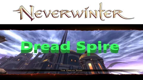 Neverwinter (pt-BR) DREAD SPIRE #neverwinter