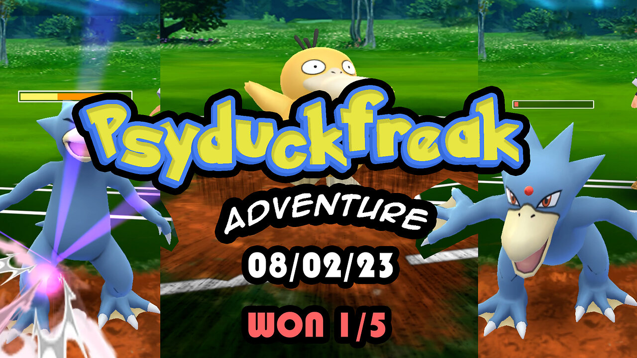 Psyduckfreak PVP Pokemon Go battle 08/02/23