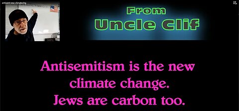 Antisemitism is the new climate change. Jews are carbon too.